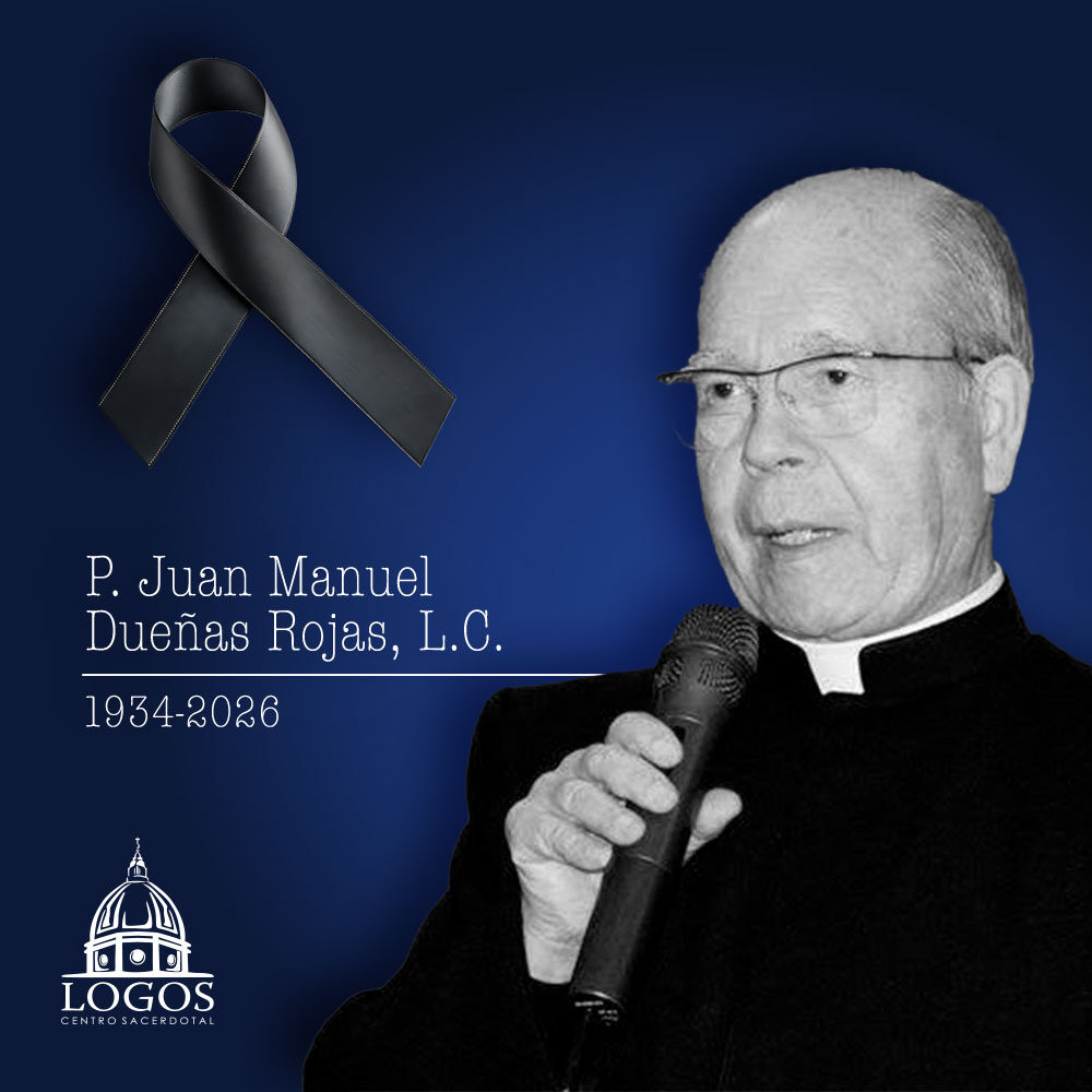 Fallecimiento del padre Juan Manuel Dueñas, L.C.